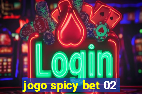 jogo spicy bet 02